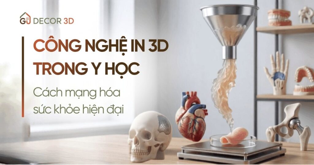 Công Nghệ In 3D Trong Y Học: Ứng Dụng Và Tiềm Năng Công nghệ in 3D trong y học với ứng dụng in mô sinh học và mô hình giải phẫu